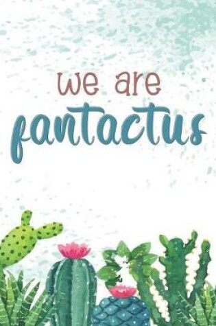 Cover of We Are Fantactus