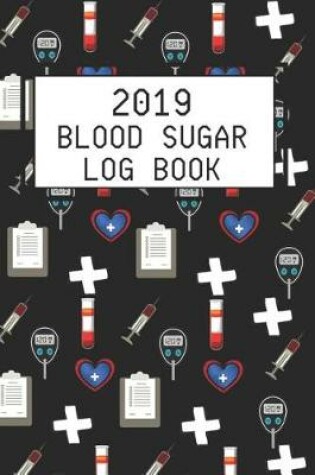 Cover of 2019 Blood Sugar Logbook