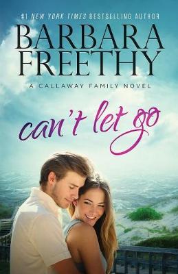 Cover of Can't Let Go (Callaway Cousins #5)