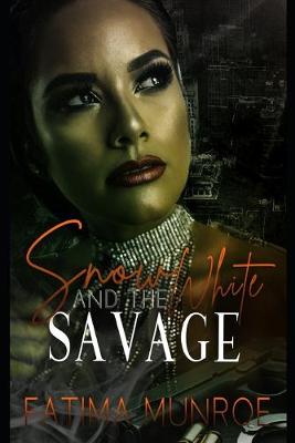 Book cover for Snow White and the Savage
