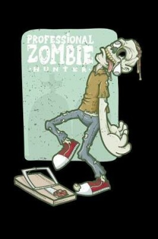 Cover of Professional Zombie Hunter