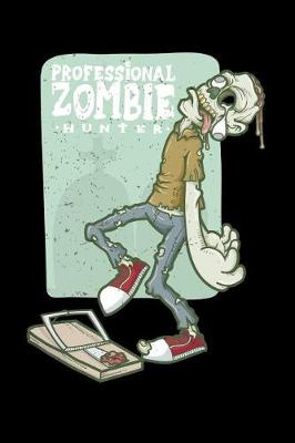 Book cover for Professional Zombie Hunter