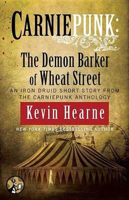 Book cover for Carniepunk: The Demon Barker of Wheat Street