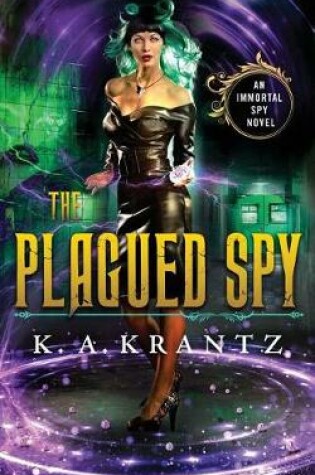 Cover of The Plagued Spy
