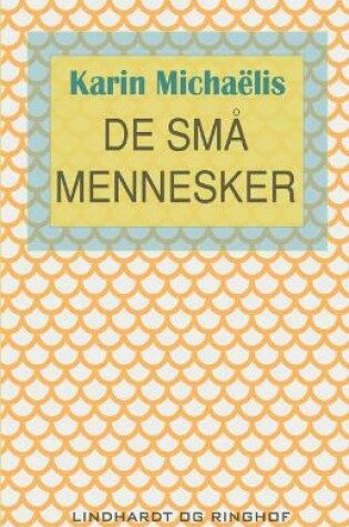 Cover of De små mennesker