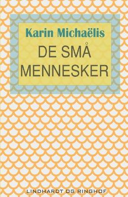 Book cover for De små mennesker