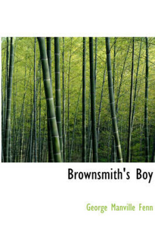 Cover of Brownsmith's Boy