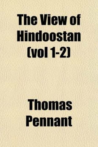 Cover of The View of Hindoostan (Vol 1-2)