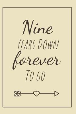 Book cover for Nine Years Down Forever To Go