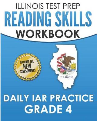 Book cover for Illinois Test Prep Reading Skills Workbook Daily Iar Practice Grade 4