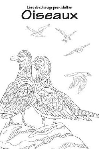 Cover of Livre de coloriage pour adultes Oiseaux 1