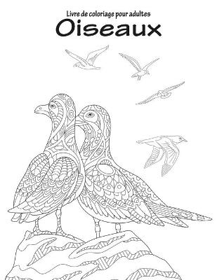 Book cover for Livre de coloriage pour adultes Oiseaux 1