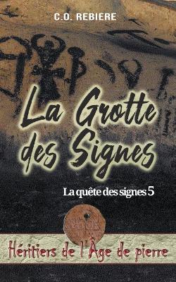 Cover of La Grotte des Signes