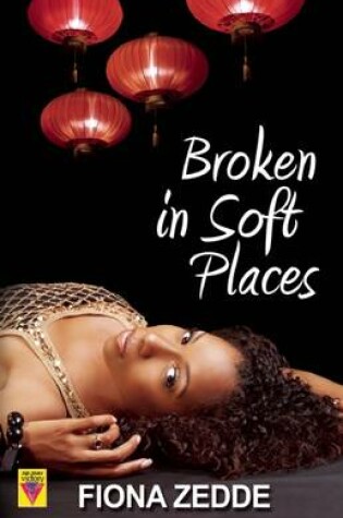 Cover of Broken in Soft Places