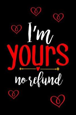 Book cover for I'm Yours No Refund