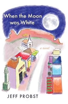 Book cover for When the Moon was White