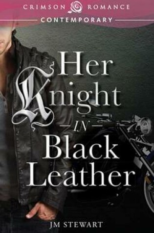 Her Knight in Black Leather