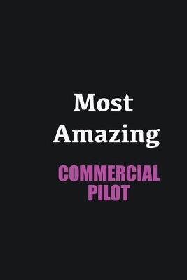 Book cover for Most Amazing Commercial Pilot