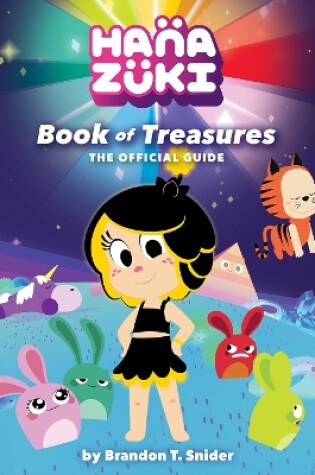 Cover of Hanazuki: Book of Treasures: The Official Guide