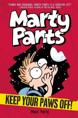 Book cover for Marty Pants #2: Keep Your Paws Off!
