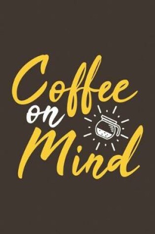 Cover of Coffee on Mind