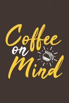 Book cover for Coffee on Mind