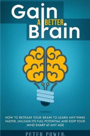 Cover of Gain a Better Brain