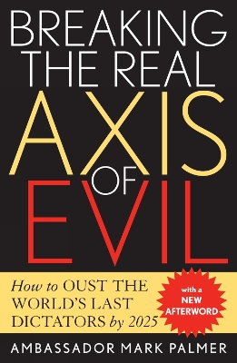 Book cover for Breaking the Real Axis of Evil