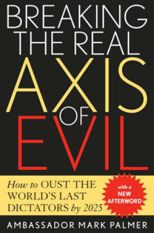 Cover of Breaking the Real Axis of Evil