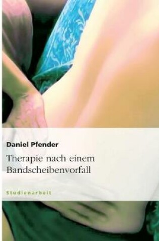 Cover of Therapie nach einem Bandscheibenvorfall