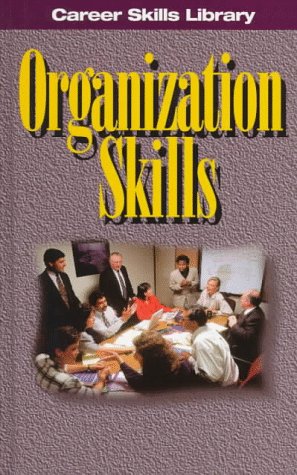 Cover of Career Skills Library - Organization Skills