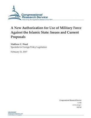 Book cover for A New Authorization for Use of Military Force Against the Islamic State