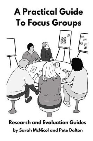 Cover of A Practical Guide to Focus Groups