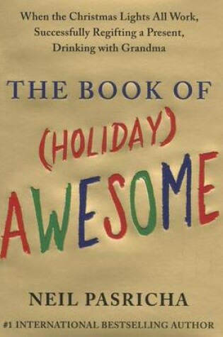 Cover of The Book of (Holiday) Awesome