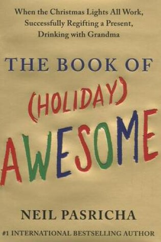 The Book of (Holiday) Awesome