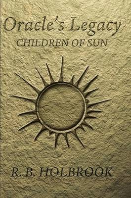 Book cover for Oracle's Legacy: Children of Sun