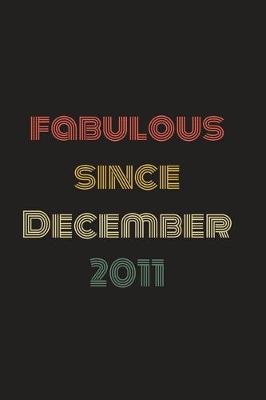 Book cover for Fabulous Since December 2011