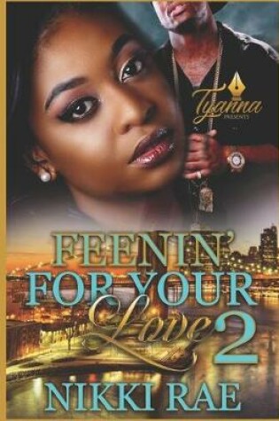 Cover of Feenin' For Your Love 2