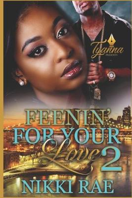 Book cover for Feenin' For Your Love 2
