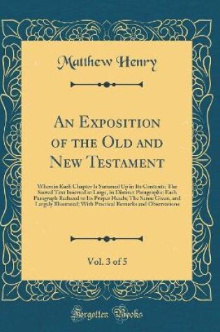 Cover of An Exposition of the Old and New Testament, Vol. 3 of 5