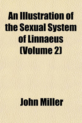 Book cover for An Illustration of the Sexual System of Linnaeus (Volume 2)