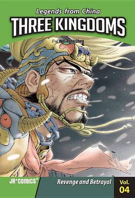 Book cover for Three Kingdoms Volume 04: Revenge and Betrayal