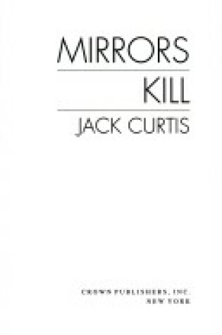 Cover of Mirrors Kill