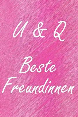 Book cover for U & Q. Beste Freundinnen