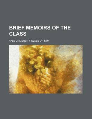 Book cover for Brief Memoirs of the Class