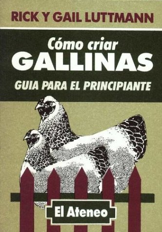 Book cover for Como Criar Gallinas - Guia Para Principiante