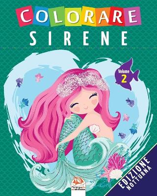 Book cover for Colorare sirene - Volume 2 - Edizione notturna