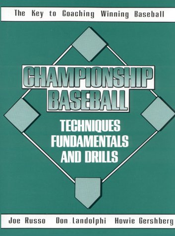 Book cover for Championship Baseball Techniques, Fundamentals, and Drills