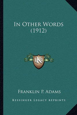 Book cover for In Other Words (1912) in Other Words (1912)