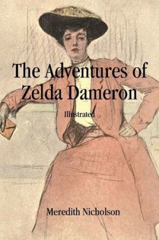 Cover of The Adventures of Zelda Dameron: Illustrated